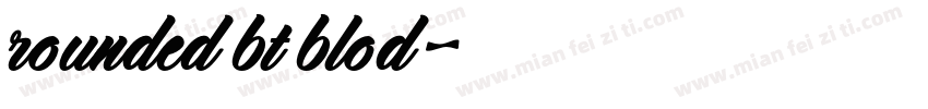 rounded bt blod字体转换